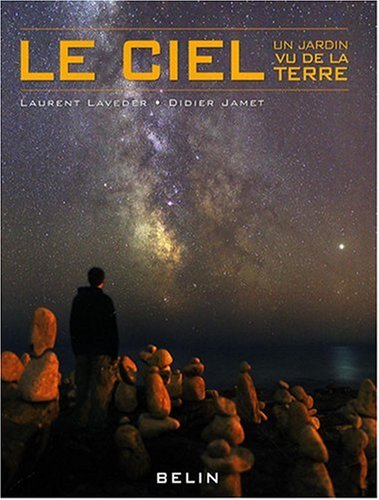 Le ciel, un jardin vu de la Terre